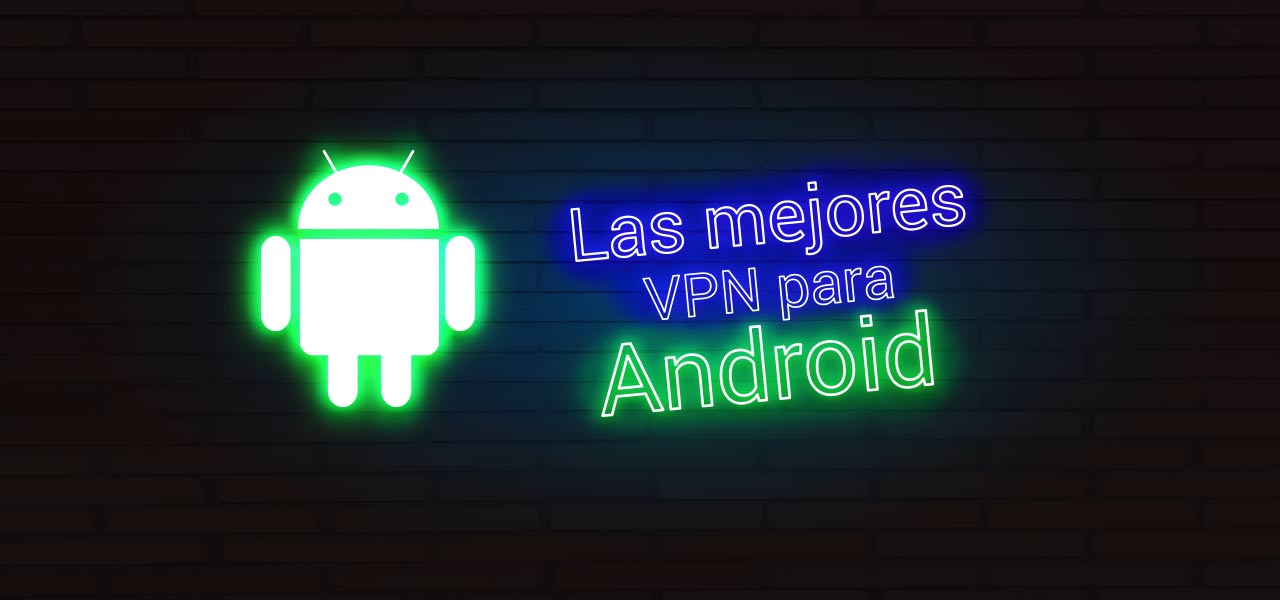 mejor vpn android