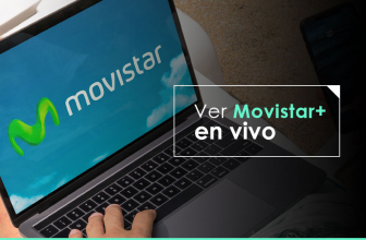 ¿Cómo ver Movistar+ en el extranjero?