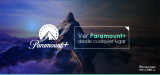 Mejores VPN para ver Paramount Plus online en 2025