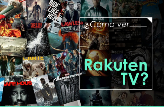 ¿Cómo ver Rakuten TV gratis desde cualquier lugar?
