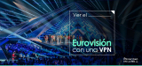 ¿Cómo ver el Festival Eurovisión de la Canción online?