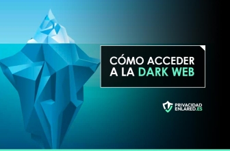 Acceder a la Dark Web de forma Segura 2025?