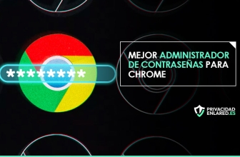 El mejor administrador de contraseñas para Chrome en 2025