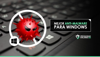 El mejor antimalware para Windows en 2026