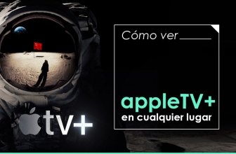 Cómo ver Apple TV+ desde cualquier lugar