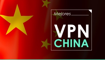 ¿Cómo evitar la censura de internet en China con una VPN?