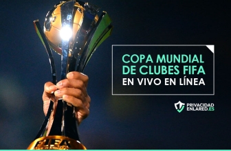 Ver la Copa Mundial de Clubes FIFA en vivo 2025 desde cualquier lugar