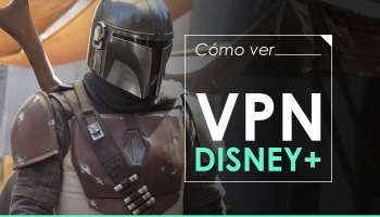 Cuál es la mejor VPN para ver Disney Plus en 2025?