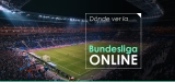 ¿Dónde ver Bundesliga en vivo gratis en 2025?
