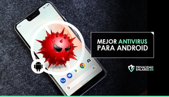 El mejor Antivirus para Android en el 2026