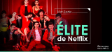 ¿Cómo ver la serie Élite de Netflix online desde cualquier lugar?