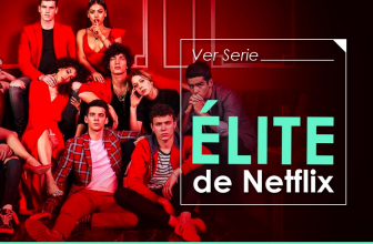 ¿Cómo ver la serie Élite de Netflix online desde cualquier lugar?