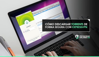 Torrenting con ExpressVPN: Guía en 2026