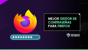 Mejor gestor de contraseñas Firefox en 2026