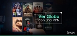 ¿Cómo ver Globosat Play fuera de Brasil en el 2025?