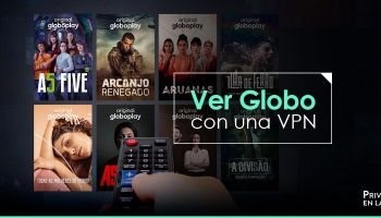 ¿Cómo ver Globosat Play fuera de Brasil en el 2025?