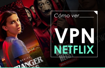 Las mejores VPN para Netflix en 2025