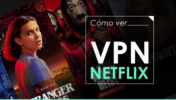 Las mejores VPN para Netflix en 2026