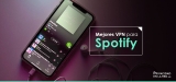 Las mejores VPN Spotify en 2025: Cómo desbloquear Spotify