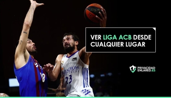 Dónde y Cómo ver la Liga ACB (Liga Endesa) en vivo desde cualquier lugar en 2026