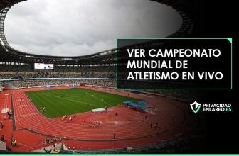Cómo ver Campeonato Mundial de Atletismo 2023 en vivo