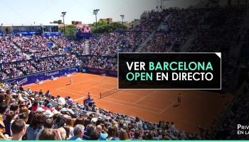 Ver Barcelona Open (ATP 500) en vivo en 2026