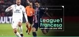 Ver la Liga Francesa 1 desde cualquier lugar 2025