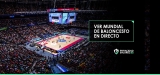 Dónde y Cómo ver el Mundial de Baloncesto 2023 en vivo desde cualquier lugar