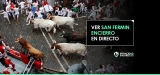 Dónde y Cómo Ver el encierro de San Fermín 2025 en vivo desde cualquier lugar