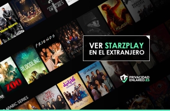 ¿Cómo ver Starzplay desde cualquier lugar 2025?