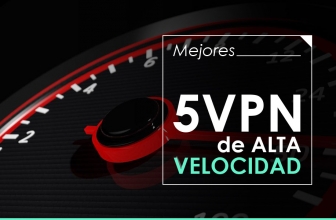 5 VPN de alta velocidad | Reseña de las super VPN fast