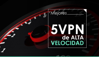 5 VPN de alta velocidad | Reseña de las super VPN fast