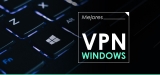 ¡Descubre las 5 mejores VPN Windows 10 de 2025!