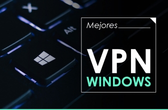 ¡Descubre las 5 mejores VPN Windows 10 de 2025!